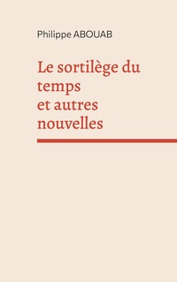 Vorderes Coverbild Le sortilège du temps