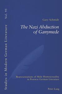 Vorderes Coverbild The Nazi Abduction of Ganymede