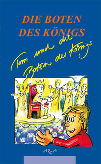 Vorderes Coverbild Tom und die Boten des Königs