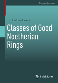 Vorderes Coverbild Classes of Good Noetherian Rings
