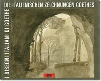 Vorderes Coverbild "den ganzen Tag gezeichnet". Die italienischen Zeichnungen Goethes - "disegnato tutto il giorno". I desegni italiani di Goethe