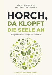 Vorderes Coverbild Horch, da klopft die Seele an!