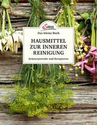 Vorderes Coverbild Das kleine Buch: Hausmittel zur inneren Reinigung