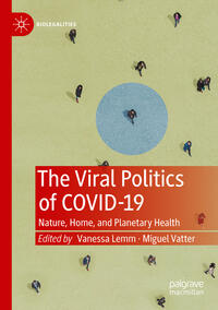 Vorderes Coverbild The Viral Politics of Covid-19