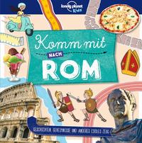Vorderes Coverbild LONELY PLANET Kinderreiseführer Komm mit nach Rom