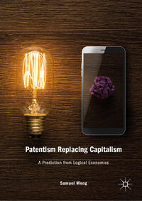 Vorderes Coverbild Patentism Replacing Capitalism