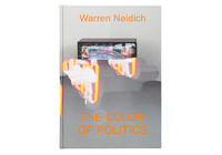 Vorderes Coverbild Warren Neidich: The Color of Politics