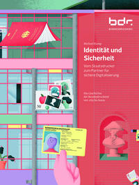 Vorderes Coverbild Identität und Sicherheit. Vom Staatsdrucker zum Partner für sichere Digitalisierung.