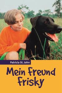 Vorderes Coverbild Mein Freund Frisky