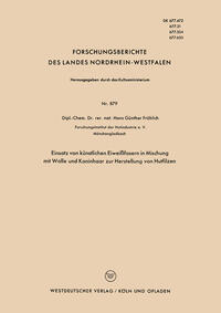 Vorderes Coverbild Einsatz von künstlichen Eiweißfasern in Mischung mit Wolle und Kaninhaar zur Herstellung von Hutfilzen