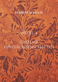 Vorderes Coverbild Unselige Hinterlassenschaften