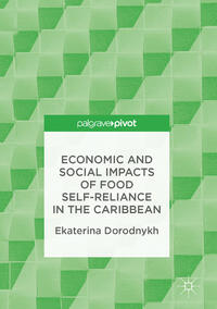 Vorderes Coverbild Economic and Social Impacts of Food Self-Reliance in the Caribbean