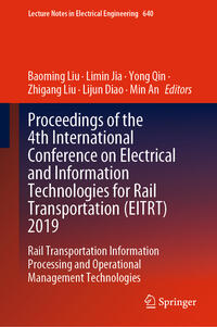 Vorderes Coverbild Proceedings of the 4th International Conference on Electrical and Information Technologies for Rail Transportation (EITRT) 2019