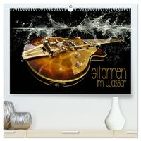 Vorderes Coverbild Gitarren im Wasser (hochwertiger Premium Wandkalender 2025 DIN A2 quer), Kunstdruck in Hochglanz