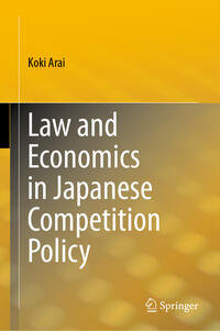 Vorderes Coverbild Law and Economics in Japanese Competition Policy