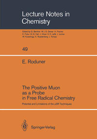 Vorderes Coverbild The Positive Muon as a Probe in Free Radical Chemistry