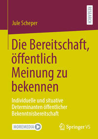 Vorderes Coverbild Die Bereitschaft, öffentlich Meinung zu bekennen