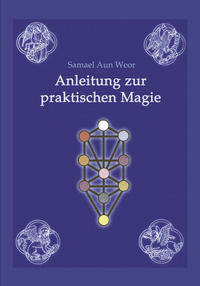 Vorderes Coverbild Anleitung zur praktischen Magie