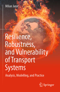Vorderes Coverbild Resilience, Robustness, and Vulnerability of Transport Systems