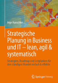 Vorderes Coverbild Strategische Planung in Business und IT – lean, agil & systematisch