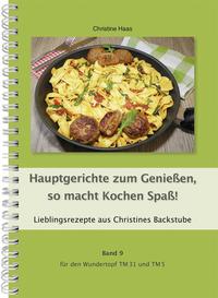 Vorderes Coverbild Hauptgerichte zum Genießen, so macht Kochen Spaß!