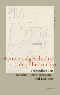 Vorderes Coverbild »Universalgeschichte des Ehebruchs«