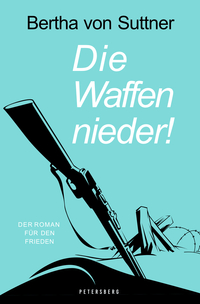 Vorderes Coverbild Die Waffen nieder!