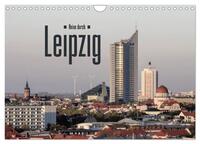 Vorderes Coverbild Reise durch Leipzig (Wandkalender 2025 DIN A4 quer), CALVENDO Monatskalender