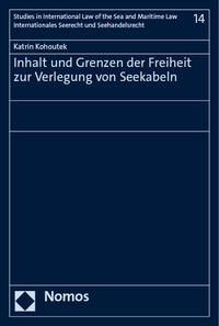 Vorderes Coverbild Inhalt und Grenzen der Freiheit zur Verlegung von Seekabeln