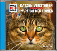 Vorderes Coverbild WAS IST WAS Hörspiel: Katzen verstehen/ Im Reich der Löwen