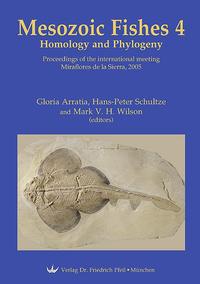 Vorderes Coverbild Mesozoic Fishes 4 - Homology and Phylogeny