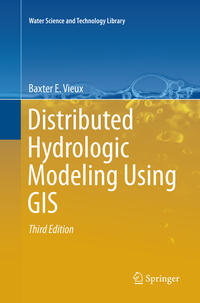 Vorderes Coverbild Distributed Hydrologic Modeling Using GIS