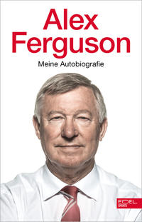 Vorderes Coverbild Alex Ferguson – Meine Autobiografie