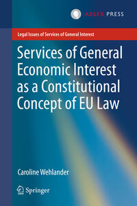 Vorderes Coverbild Services of General Economic Interest as a Constitutional Concept of EU Law
