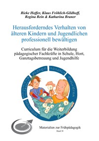 Vorderes Coverbild Herausforderndes Verhalten von älteren Kindern und Jugendlichen professionell bewältigen