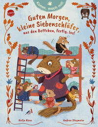 Vorderes Coverbild Komm, mach mit! Guten Morgen, kleine Siebenschläfer, aus den Bettchen, fertig, los!