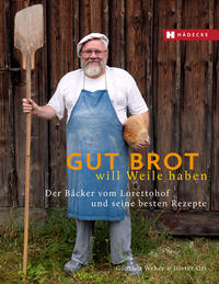 Vorderes Coverbild Gut Brot will Weile haben