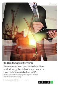 Vorderes Coverbild Besteuerung von ausländischen Bau- und Montagebetriebsstätten deutscher Unternehmen nach dem AOA