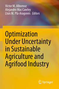 Vorderes Coverbild Optimization Under Uncertainty in Sustainable Agriculture and Agrifood Industry
