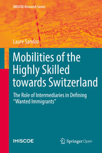 Vorderes Coverbild Mobilities of the Highly Skilled towards Switzerland