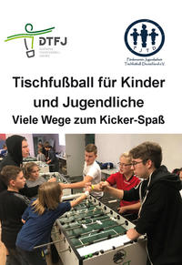 Vorderes Coverbild Tischfußball für Kinder und Jugendliche