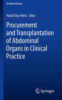 Vorderes Coverbild Procurement and Transplantation of Abdominal Organs in Clinical Practice
