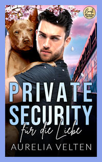 Vorderes Coverbild Private Security für die Liebe
