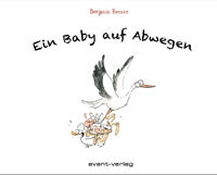 Vorderes Coverbild Ein Baby auf Abwegen