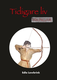Vorderes Coverbild Tidigare liv Vikingar