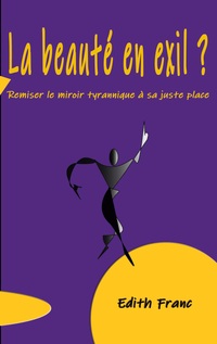 Vorderes Coverbild La Beauté en exil ?