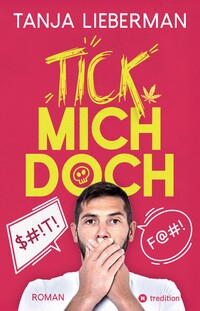 Vorderes Coverbild Tick mich doch