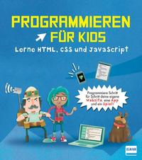Vorderes Coverbild Programmieren für Kids – Lerne HTML, CSS und JavaScript