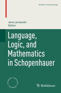 Vorderes Coverbild Language, Logic, and Mathematics in Schopenhauer