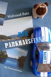 Vorderes Coverbild Der Parkhausfinne / Der Parkhausfinne Band 1